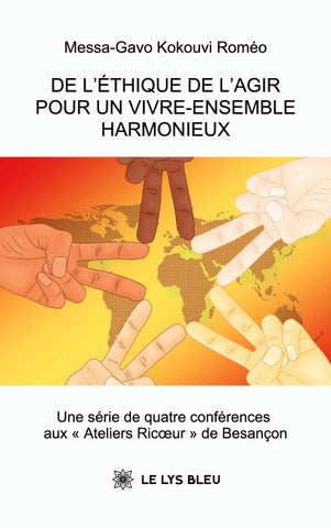 De l'éthique de l'agir pour un vivre-ensemble harmonieux