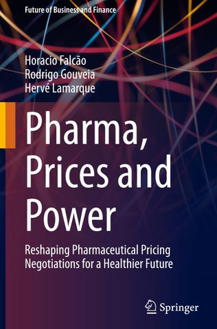 Pharma, Prices and Power