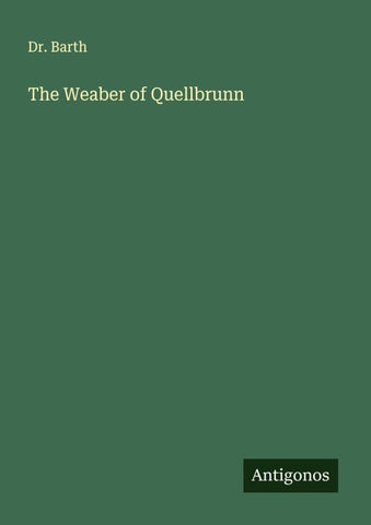 The Weaber of Quellbrunn