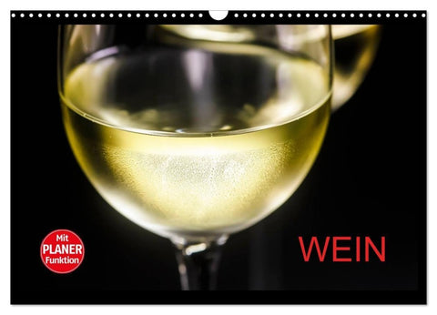 Wein (Wandkalender 2027 DIN A3 quer), CALVENDO Monatskalender