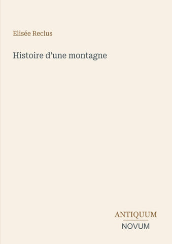Histoire d'une montagne