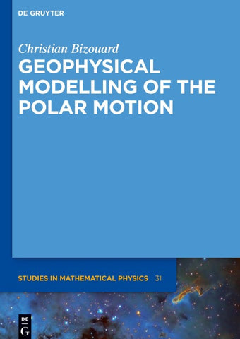 Geophysical Modelling of the Polar Motion