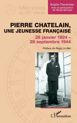 Pierre Chatelain, une jeunesse française