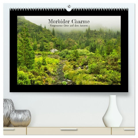 Morbider Charme - Vergessene Orte auf den Azoren - (hochwertiger Premium Wandkalender 2027 DIN A2 quer), Kunstdruck in Hochglanz