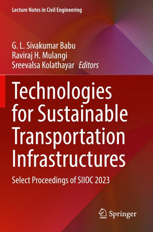 Technologies for Sustainable Transportation Infrastructures