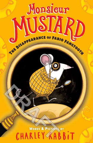Monsieur Mustard 01. Disappearance of Fabio Fangtooth