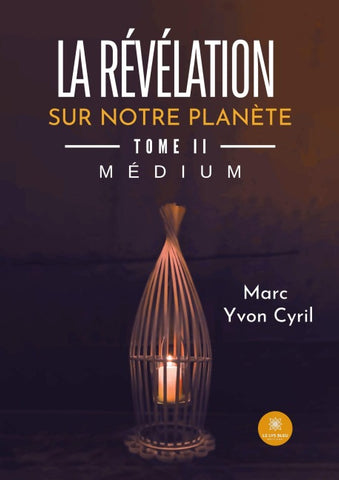 La révélation sur notre planète
