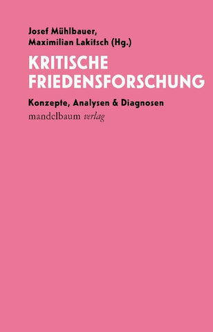 Kritische Friedensforschung