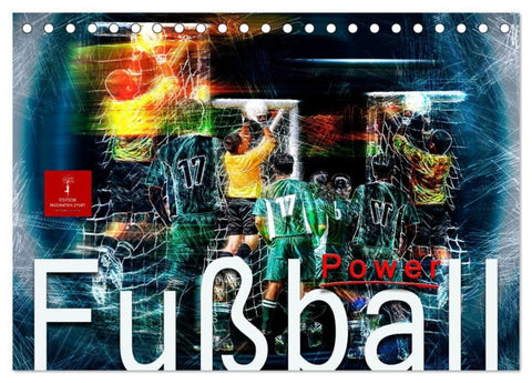 Fußball Power (Tischkalender 2027 DIN A5 quer), CALVENDO Monatskalender