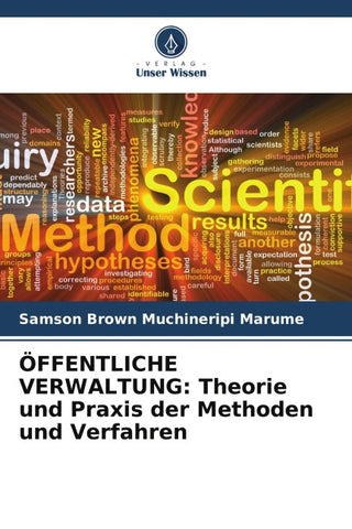 ÖFFENTLICHE VERWALTUNG: Theorie und Praxis der Methoden und Verfahren