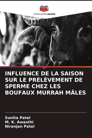 INFLUENCE DE LA SAISON SUR LE PRÉLÈVEMENT DE SPERME CHEZ LES BOUFAUX MURRAH MÂLES