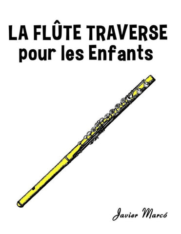 La Flûte Traversière pour les enfants