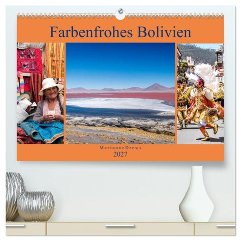 Farbenfrohes Bolivien (hochwertiger Premium Wandkalender 2027 DIN A2 quer), Kunstdruck in Hochglanz