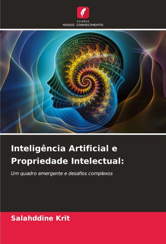 Inteligência Artificial e Propriedade Intelectual: