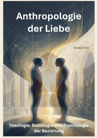 Anthropologie der Liebe