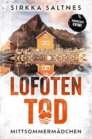LOFOTENTOD - Mittsommermädchen