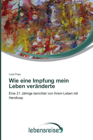 Wie eine Impfung mein Leben veränderte