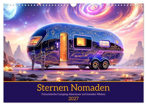 Sternen Nomaden (Wandkalender 2027 DIN A3 quer), CALVENDO Monatskalender