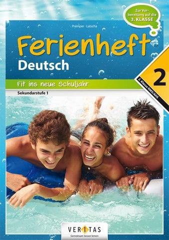 Deutschstunde nach der 2. Klasse: Fit ins neue Schuljahr NMS / AHS