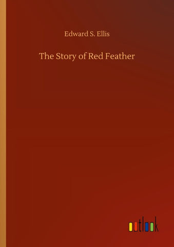The Story of Red Feather