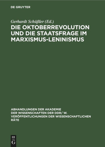 Die Oktoberrevolution und die Staatsfrage im Marxismus-Leninismus