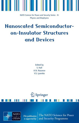 Nanoscaled Semiconductor-on-Insulator Structures and Devices