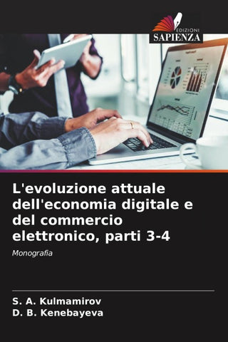 L'evoluzione attuale dell'economia digitale e del commercio elettronico, parti 3-4