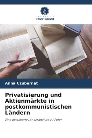 Privatisierung und Aktienmärkte in postkommunistischen Ländern