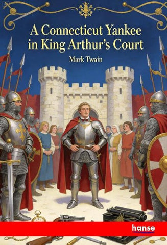A Connecticut Yankee in King Arthur's Court
