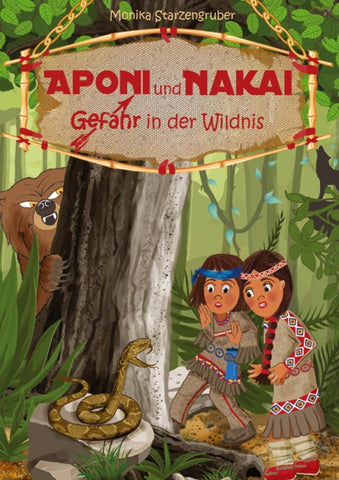 Aponi und Nakai - Gefahr in der Wildnis