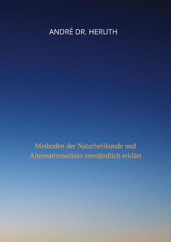 Methoden der Naturheilkunde und Alternativmedizin
