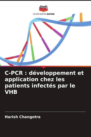 C-PCR : développement et application chez les patients infectés par le VHB