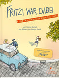 Fritzi war dabei. Eine Wendewundergeschichte (