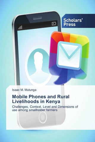 Mobile Phones and Rural Livelihoods in Kenya