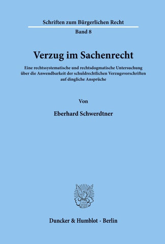 Verzug im Sachenrecht.
