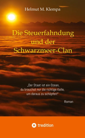 Die Steuerfahndung und der Schwarzmeer-Clan