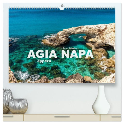Agia Napa - Zypern (hochwertiger Premium Wandkalender 2027 DIN A2 quer), Kunstdruck in Hochglanz