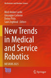 New Trends in Medical and Service Robotics