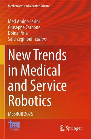 New Trends in Medical and Service Robotics