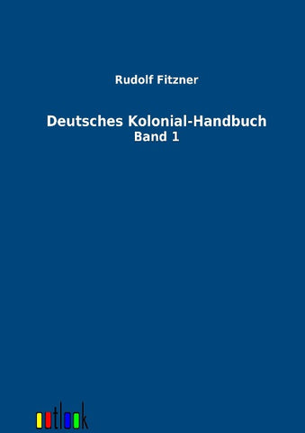 Deutsches Kolonial-Handbuch