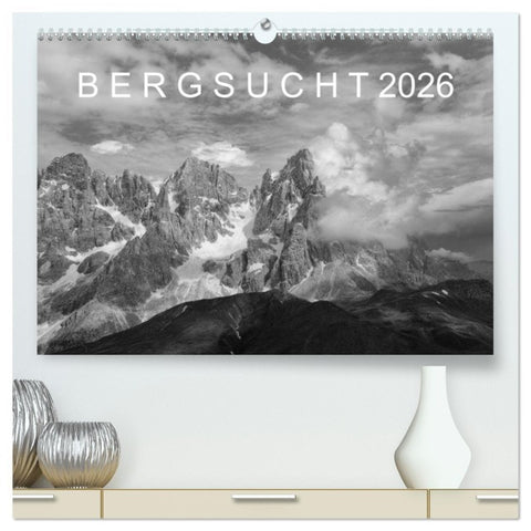 Bergsucht 2026 (hochwertiger Premium Wandkalender 2026 DIN A2 quer), Kunstdruck in Hochglanz