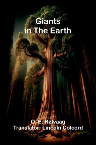 Giants in the earth