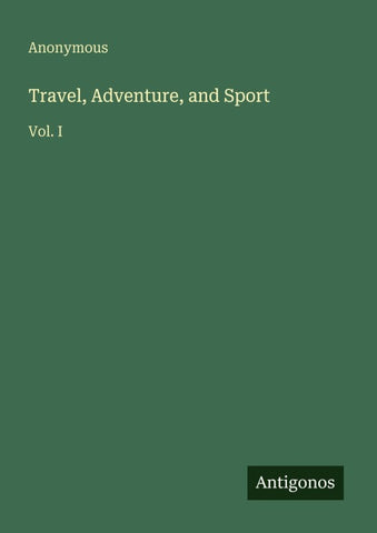 Travel, Adventure, and Sport