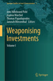 Weaponising Investments