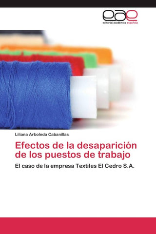 Efectos de la desaparición de los puestos de trabajo