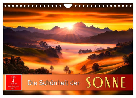 Die Schönheit der Sonne (Wandkalender 2027 DIN A4 quer), CALVENDO Monatskalender