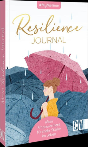 #MyMeTime: Resilience-Journal