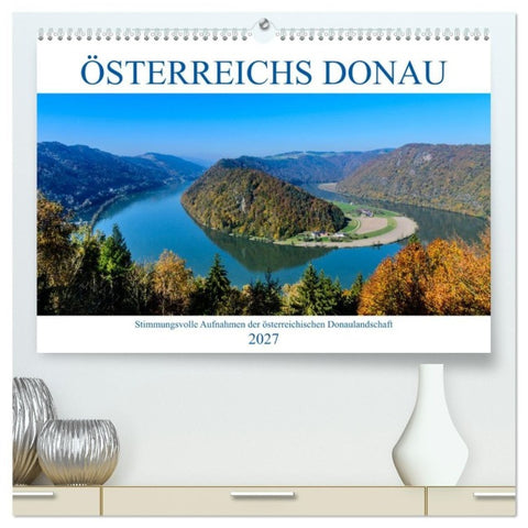 Österreichs Donau (hochwertiger Premium Wandkalender 2027 DIN A2 quer), Kunstdruck in Hochglanz