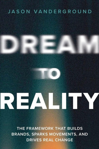 DREAM to Reality