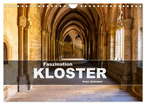 Faszination Kloster (Wandkalender 2026 DIN A4 quer), CALVENDO Monatskalender